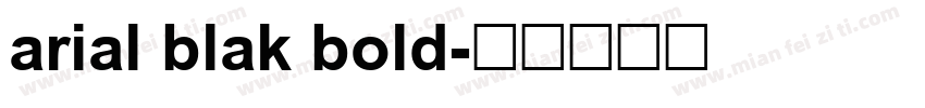 arial blak bold字体转换